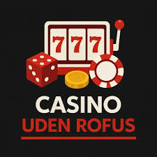 Udforsk MGA Casino Uden ROFUS i 2026 En Ny Æra for Online Spil Udforsk MGA Casino Uden ROFUS i 2026 En Ny Æra for Online Spil